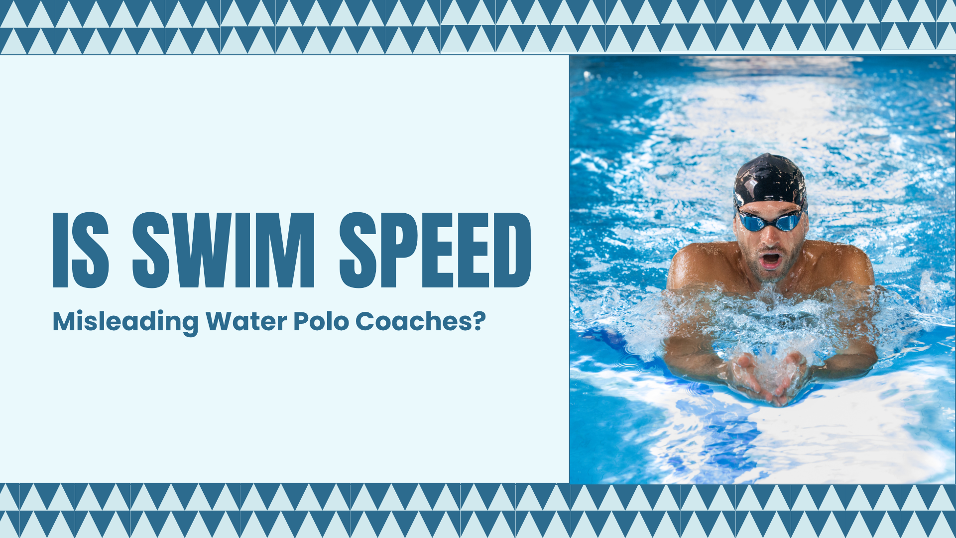 Is Swim Speed Misleading Water Polo Coaches.png